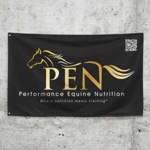 A black 3x5-foot Performance Equine Nutrition banner is mounted on the wall